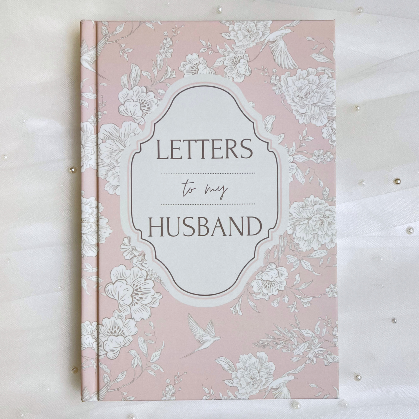 Letters to My Husband: 100 Guided Journal Prompts for a Bridal Keepsake - Hardcover