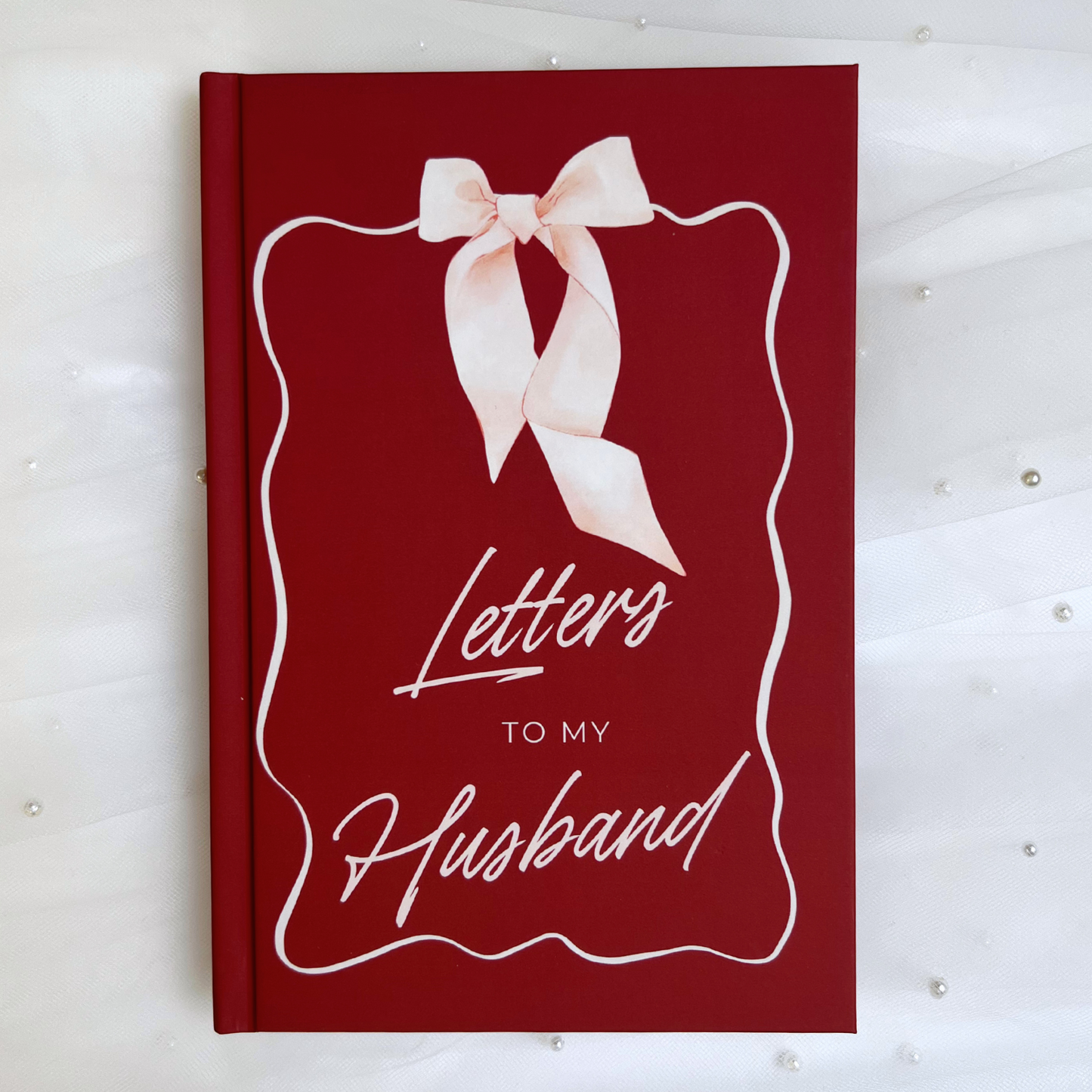Letters to My Husband: 100 Guided Journal Prompts for a Bridal Keepsake - Hardcover