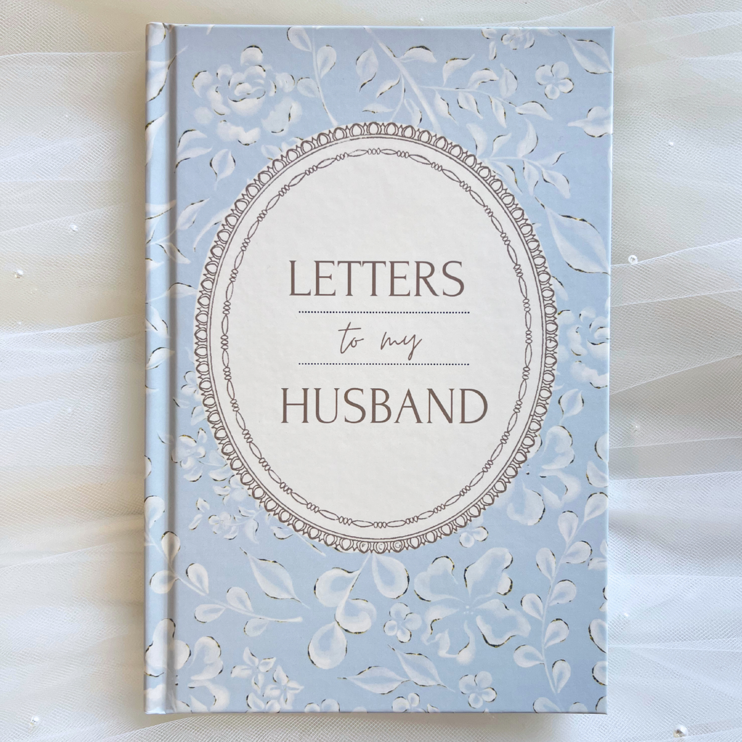 Letters to My Husband: 100 Guided Journal Prompts for a Bridal Keepsake - Hardcover