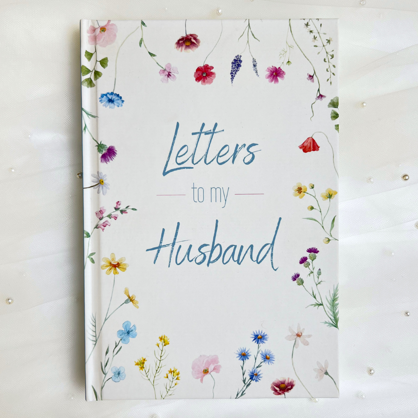 Letters to My Husband: 100 Guided Journal Prompts for a Bridal Keepsake - Hardcover